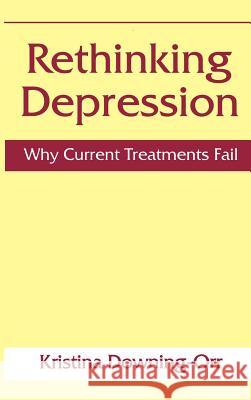 Rethinking Depression: Why Current Treatments Fail