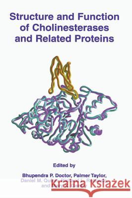 Structure and Function of Cholinesterases and Related Proteins