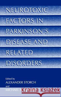 Neurotoxic Factors in Parkinson's Disease and Related Disorders