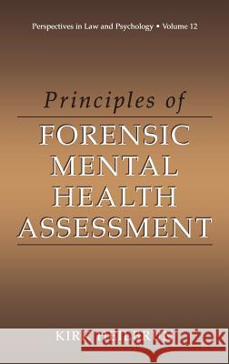 Principles of Forensic Mental Health Assessment