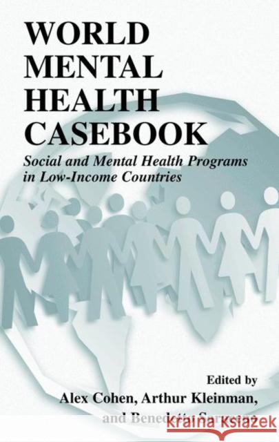 World Mental Health Casebook: Social and Mental Health Programs in Low-Income Countries