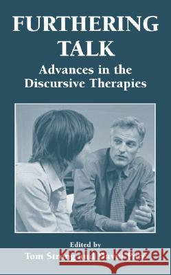 Furthering Talk: Advances in the Discursive Therapies