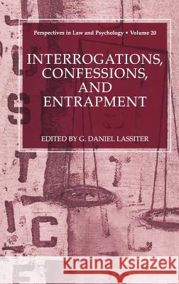 Interrogations, Confessions, and Entrapment