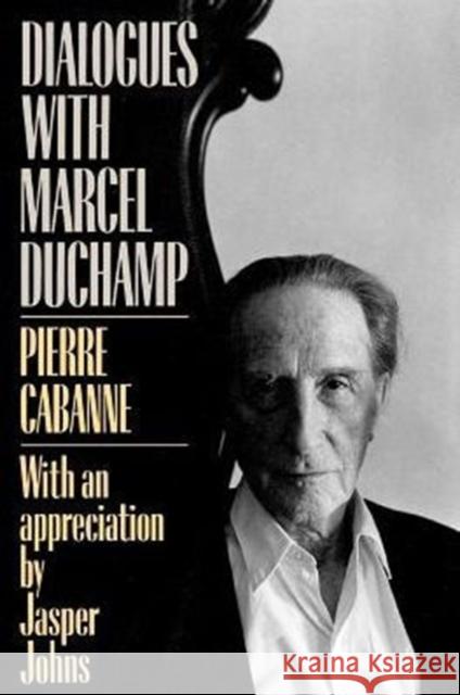 Dialogues with Marcel Duchamp