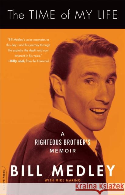 The Time of My Life: A Righteous Brother's Memoir