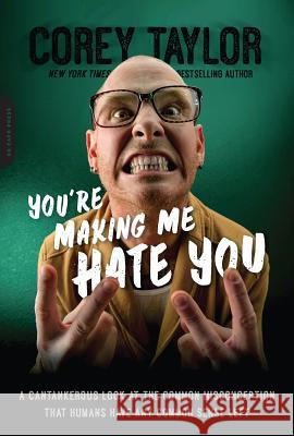 You're Making Me Hate You: A Cantankerous Look at the Common Misconception That Humans Have Any Common Sense Left