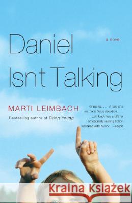 Daniel Isn't Talking