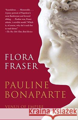 Pauline Bonaparte: Venus of Empire