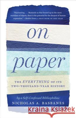 On Paper: The Everything of Its Two-Thousand-Year History