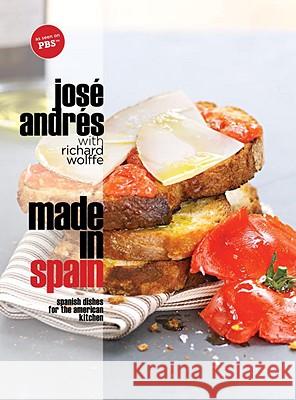 Made in Spain: Spanish Dishes for the American Kitchen: A Cookbook