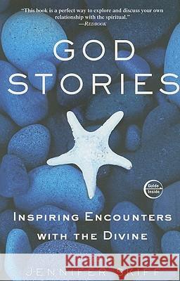 God Stories: Inspiring Encounters with the Divine