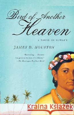 Bird of Another Heaven