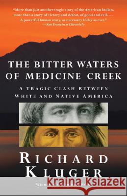 The Bitter Waters of Medicine Creek: A Tragic Clash Between White and Native America