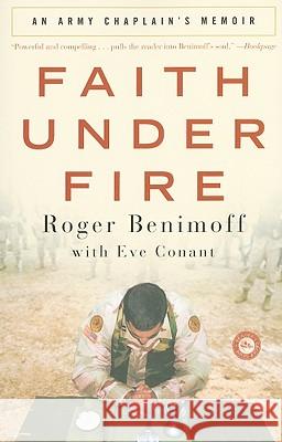 Faith Under Fire: An Army Chaplain's Memoir