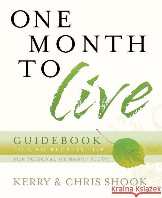 One Month to Live Guidebook: To a No-Regrets Life