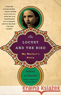 The Locust and the Bird: My Mother's Story