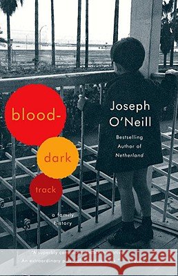 Blood-Dark Track: A Family History