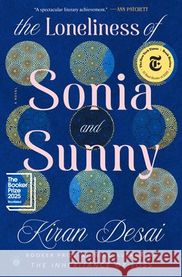 The Loneliness of Sonia and Sunny: A Novel
