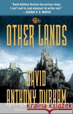 The Other Lands: The Acacia Trilogy, Book Two