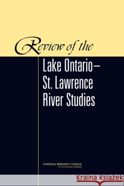 Review of the Lake Ontario-St. Lawrence River Studies