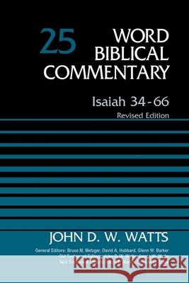 Isaiah 34-66, Volume 25: Revised Edition 25