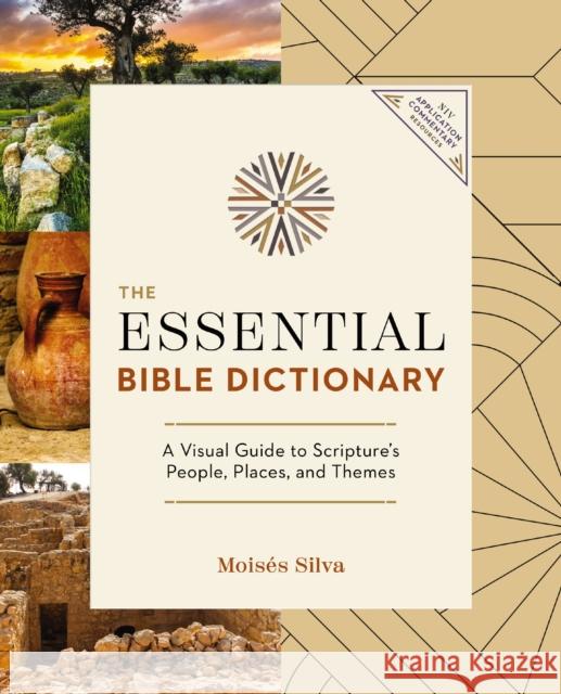 The Essential Bible Dictionary: Key Insights for Reading God's Word