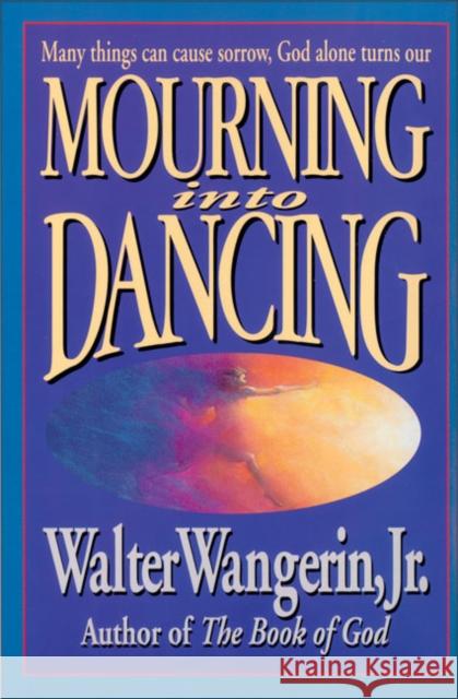 Mourning Into Dancing