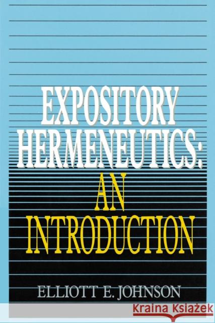Expository Hermeneutics: an Introduction