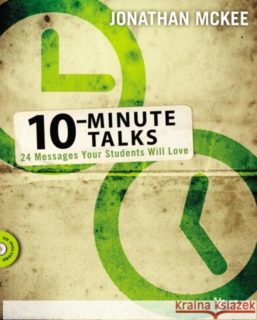 10-minute talks: 24 messages your students will love 