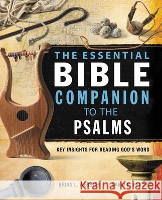 The Essential Bible Companion to the Psalms: Key Insights for Reading God's Word