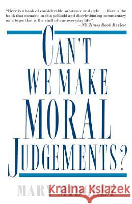Can't We Make Moral Judgements?