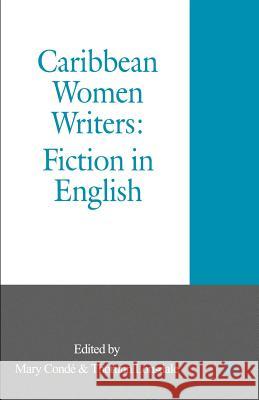 Caribbean Women Writers: Fiction in English