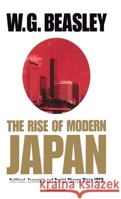 The Rise of Modern Japan, 3rd Edition: Political, Economic, and Social Change Since 1850