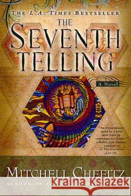 The Seventh Telling: The Kabbalah of Moeshe Kapan