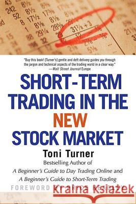 Short-Term Trading in the New Stock Market