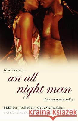 An All Night Man: WITH The Hunter AND Just Wanna Love Ya AND Never Satisfied AND Fantasy Man