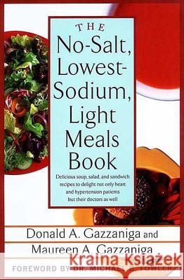 The No-Salt, Lowest-Sodium Light Meals Book