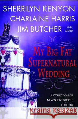 My Big Fat Supernatural Wedding