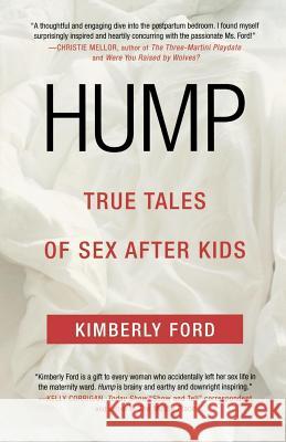 Hump: True Tales of Sex After Kids
