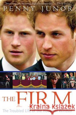 The Firm: The Troubled Life of the House of Windsor