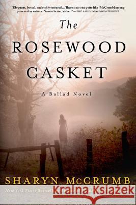 The Rosewood Casket: A Ballad Novel