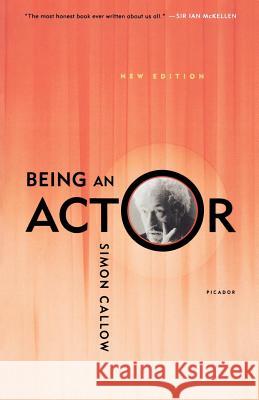 Being an Actor, Revised and Expanded Edition