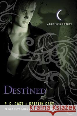 Destined: A House of Night Novel