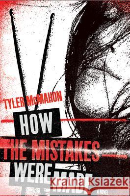 How the Mistakes Were Made