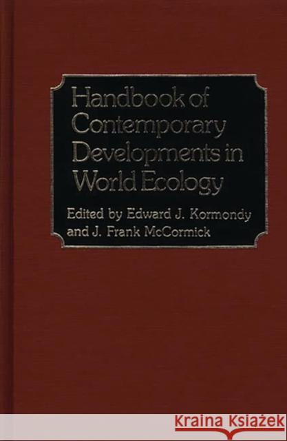 Handbook of Contemporary Developments in World Ecology