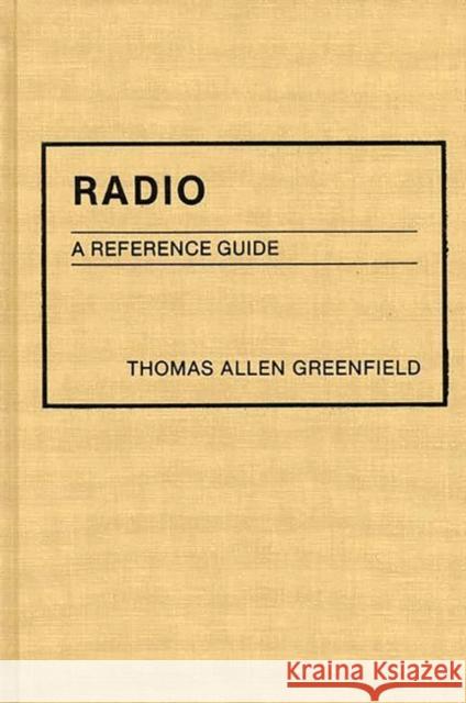 Radio: A Reference Guide