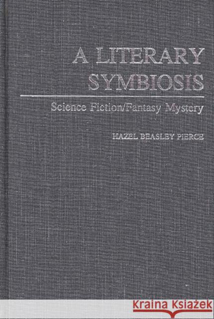 A Literary Symbiosis: Science Fiction/Fantasy Mystery