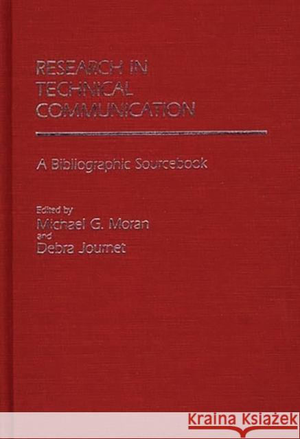 Research in Technical Communication: A Bibliographic Sourcebook