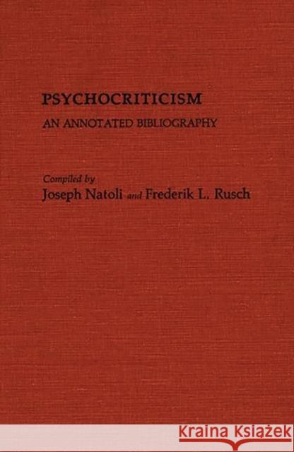 Psychocriticism: An Annotated Bibliography