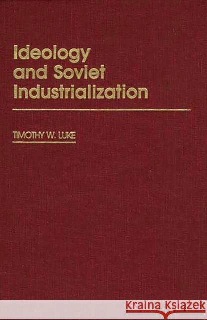 Ideology and Soviet Industrialization